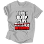Eat, sleep, play, restart póló (szürke)
