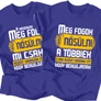 Meg fogok nősülni - legénybúcsús póló szett (Királykék)