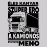 Menő kamionos póló (B_Szürke)