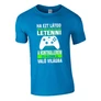 Ha ezt látod (XBOX gamer) póló (Türkiz)
