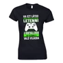 Ha ezt látod (XBOX gamer) női póló (Fekete)