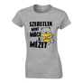 Szeretlek mint maci a mézet női póló (Szürke)