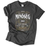 Minőség (RD) - születésnapos férfi póló (Grafit)