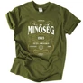 Minőség (RD) - születésnapos férfi póló (Military)