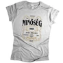 Minőség (RD) - születésnapos női póló (Szürke)