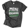 Menj és kérdezd meg édesanyádat póló (Grafit)