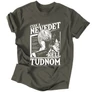 Csak a nevedet kell tudnom férfi póló (Grafit)