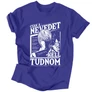 Csak a nevedet kell tudnom férfi póló (Királykék)