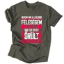Nekem van a legjobb feleségem póló (Grafit)