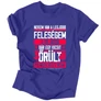 Nekem van a legjobb feleségem póló (Királykék)
