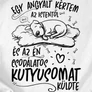 Angyali kutyusom férfi póló (B_Fehér)