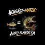 Horgász matek: Ahogy elmesélem póló
