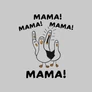 Mama mama mama póló