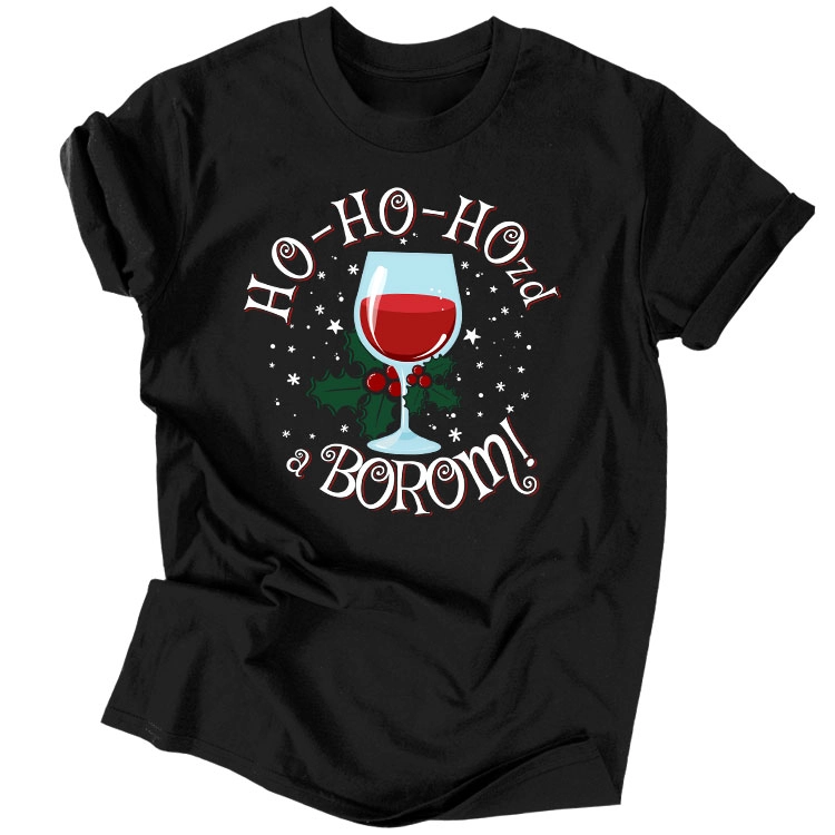 Ho-ho-hozd a borom férfi póló
