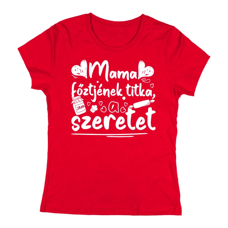 Mama titka női póló