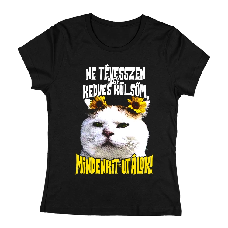 Mindenkit utálok női póló
