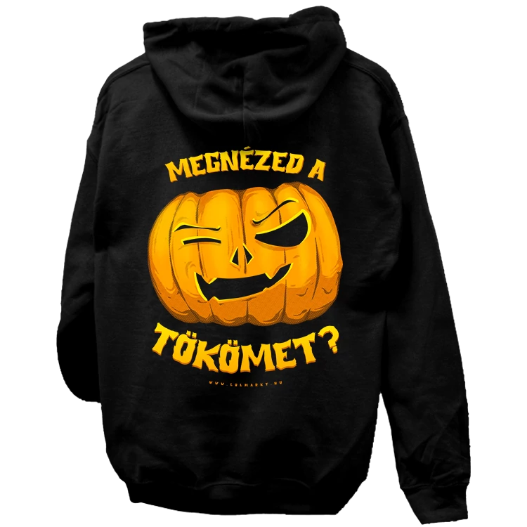 Megnézed a tökömet? kapucnis pulóver