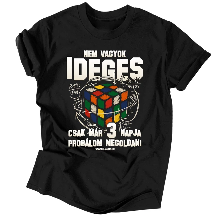 Nem vagyok ideges póló