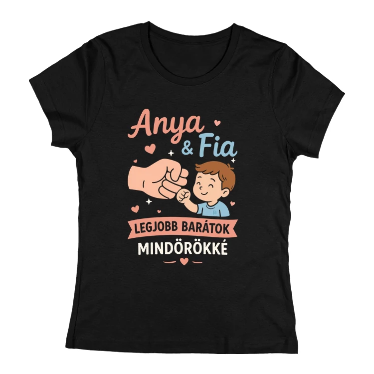 Anya és fia/lánya legjobb  barátok női póló