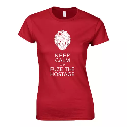 Keep calm and fuze the hostage R6 női póló